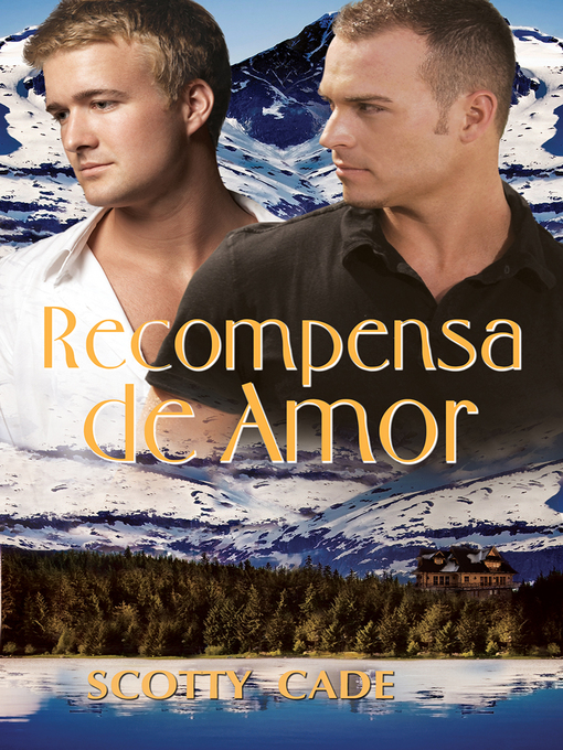 Title details for Recompensa de Amor by Scotty Cade - Available